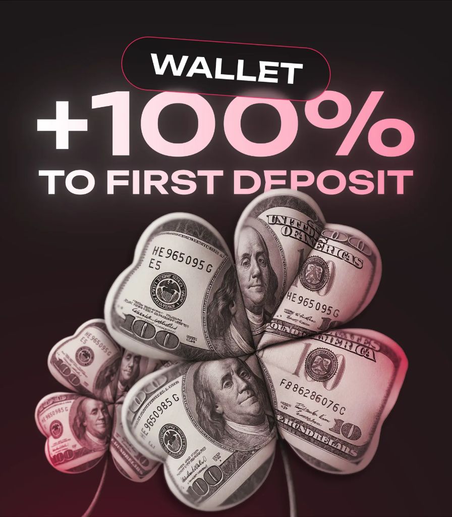Wallet bonus +100% applied to the first deposit